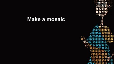 Romans: Make a mosaic (backing track)