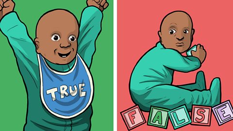 Can you sort the baby fact from baby fiction?