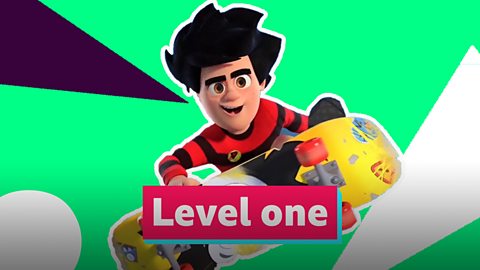 Just for Fun: Dennis and Gnasher Level One