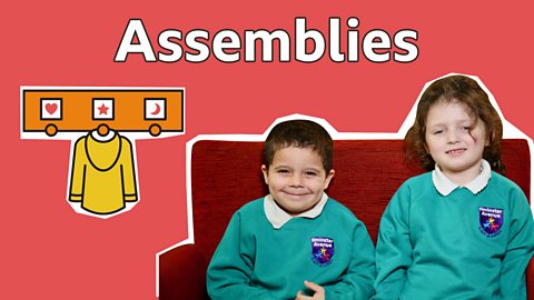 Primary school life: assemblies