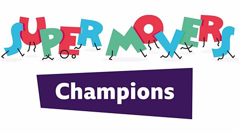 Make your pupils Super Movers Champions! 