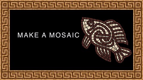 Song: 'Make a mosaic'