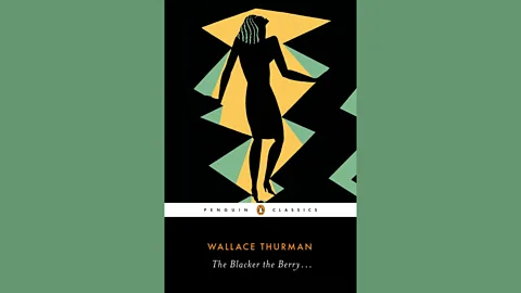 Penguin Thurman’s classic novel The Blacker the Berry is set in Harlem, and still resonates today (Credit: Penguin)