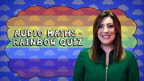 Audio maths - Rainbow Quiz