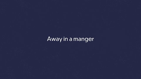 Away in a manger