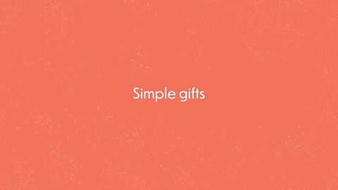 Simple gifts - 1 verse