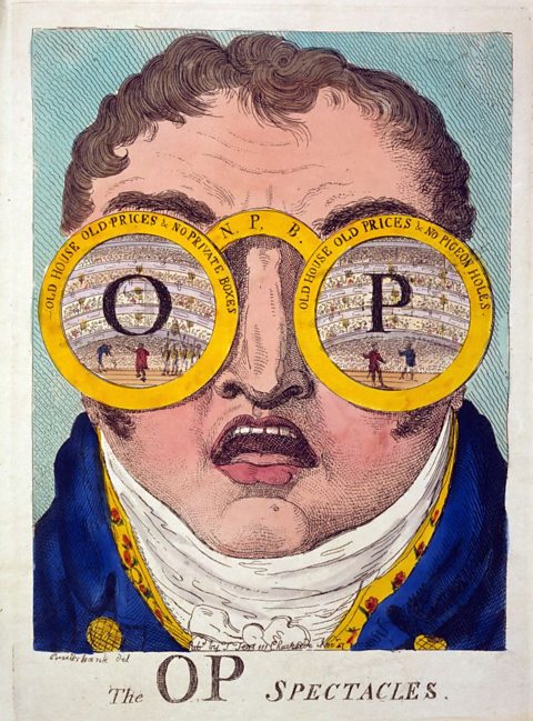 The full face of a man, wearing a white neck-cloth and blue high coat-collar. His eyes are covered by circles representing huge spectacles. Each contains a symmetrical view of Covent Garden Theatre seen from the stage, showing pit, three tiers of boxes, and the centre of the two galleries, all crowded. In the middle of the left circle is an O, and in the middle of the right circle is a P. Writing on the edge of the spectacles says 'Old House Old Prices & No Private Boxes' and 'Old House Old Prices & No Pigeon Holes'.