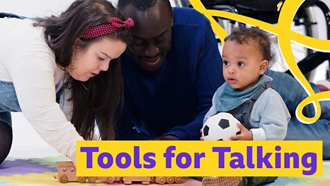 Tools for Talking - key language tips by children's ages
