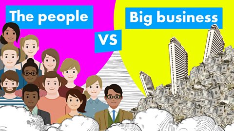 The people Vs Big business