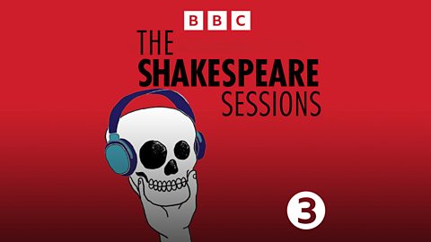The Shakespeare Sessions