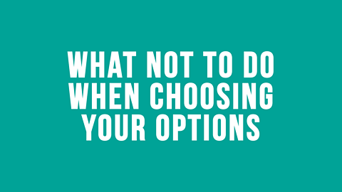 What NOT to do when choosing your GCSE or Nationals options!