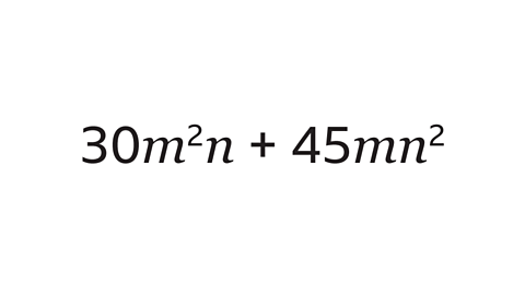 Thirty m squared n plus forty five m n squared