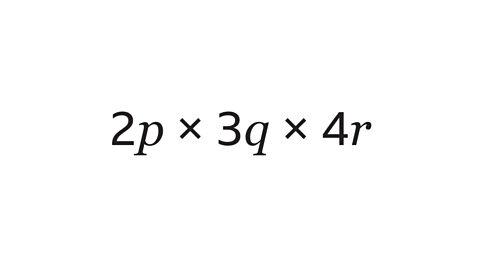 Two p multiplied by three q multiplied by four r.