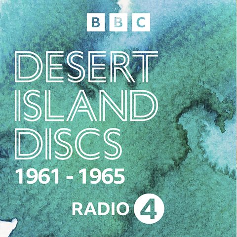 BBC Radio 4 - Desert Island Discs - Desert Island Discs Podcasts