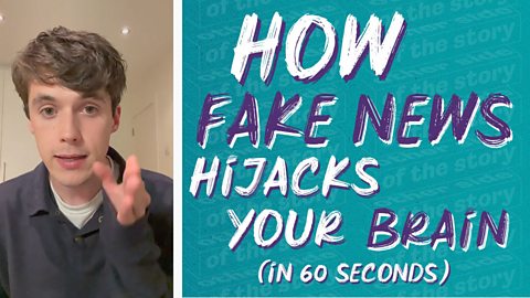 How fake news hijacks your brain