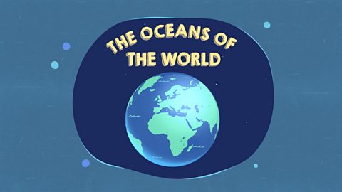 The oceans of the world