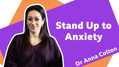 How to tackle anxiety: Stand Up to Anxiety