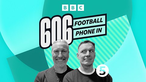 BBC Radio 5 Live's 606 phone-in