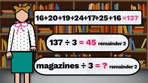 Bookseller in shop. Equation shows the total number of books is 137. This divides by 3 to give 45 remainder 2. Magazines divided by 3 gives an unknown number remainder 2.