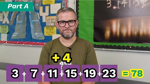 A sequence of numbers 5, 11, 15, 19 and 23 add up to 78