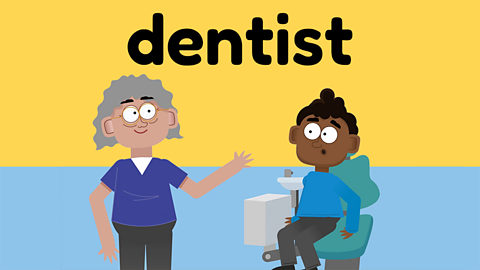 A child sitting in a chair as the dentist approaches, beneath the word 'dentist'