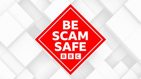 BBC - Be Scam Safe