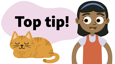 A sleeping cat in front of a bubble with the words top tip! inside. A girl is looking at the cat and smiling.