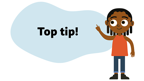 An illustration of a girl pointing to a bubble saying top tip.