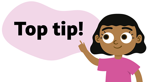 An illustration of a young girl pointing and a bubble saying 'Top tip'.