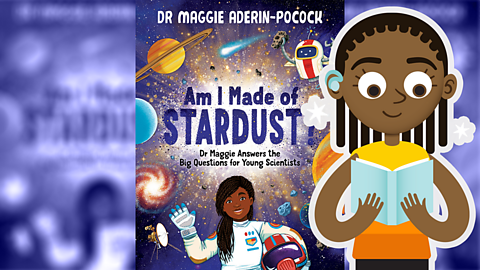 Am I Made of Stardust? - Dr Maggie Aderin-Pocock