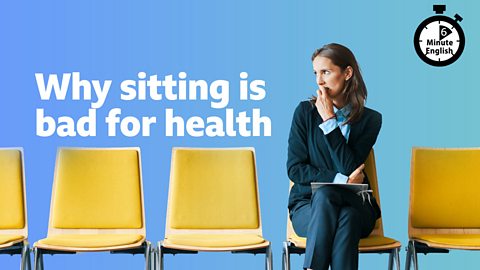 Why sitting is bad for health