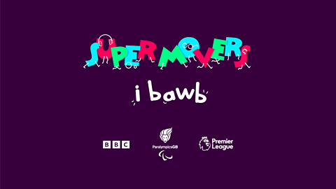 Logo 鶹Լ Teach Super Movers i bawb gyda'r partneriaid ParalympicsGB a'r Premier League