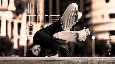 BBC World Service - In the Studio, B-girl Raygun: Breaking