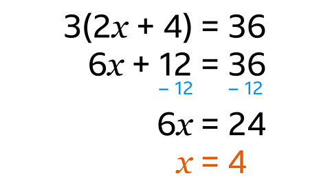 3(2x+4)=36. 6x+12=36. Subtract 12 from both sides. 6x=24.x=4.