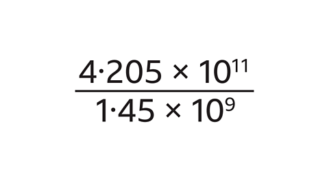 (4∙205 × 10^11) / (1∙45 × 10^9)