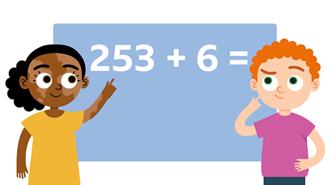 Two children stand at opposite ends of a screen which has the equation 253 + 6 = on it. One has their eyebrow raised in thought and one is pointing to the equation.