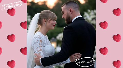 Happy Valentines: Can you spot the real celebrity couples from the AI? - BBC Bitesize