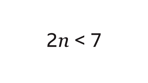 2n <7