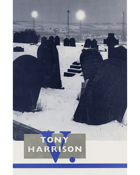 Bloodaxe Books/ Graham Sykes The cover of the original 1985 edition of V features a cover photograph of Beeston cemetery – the inspiration for the poem (Credit: Bloodaxe Books/ Graham Sykes)