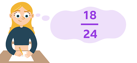 Lucy writing on paper and simplifying the fraction eighteen twenty-fourths.