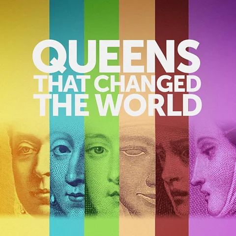 Queens That Changed The World