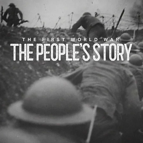 The First World War: The People's Story