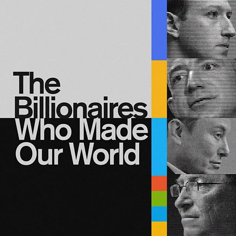 The Billionaires Who Made Our World