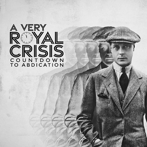 A Very Royal Crisis: Countdown to Abdication