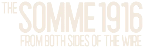 The Somme 1916: From Both Sides of the Wire