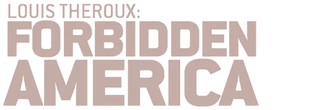 Louis Theroux: Forbidden America