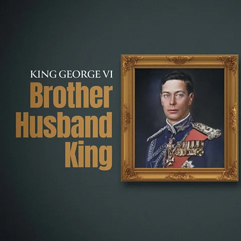 King George VI: Brother, Husband, King