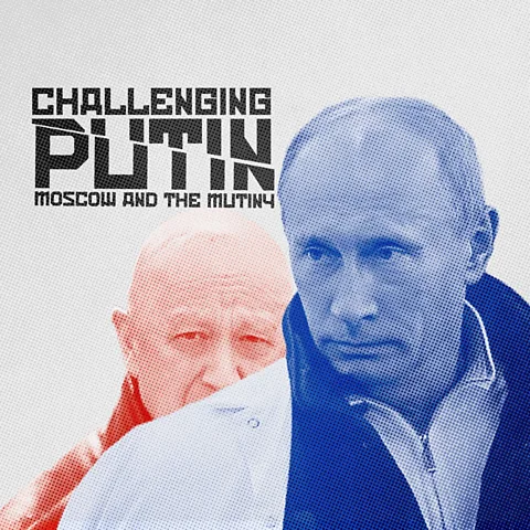 Challenging Putin: Moscow and the Mutiny
