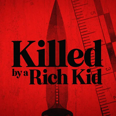 Killed by a Rich Kid