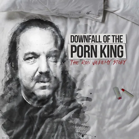 Downfall of the Porn King: The Ron Jeremy Story